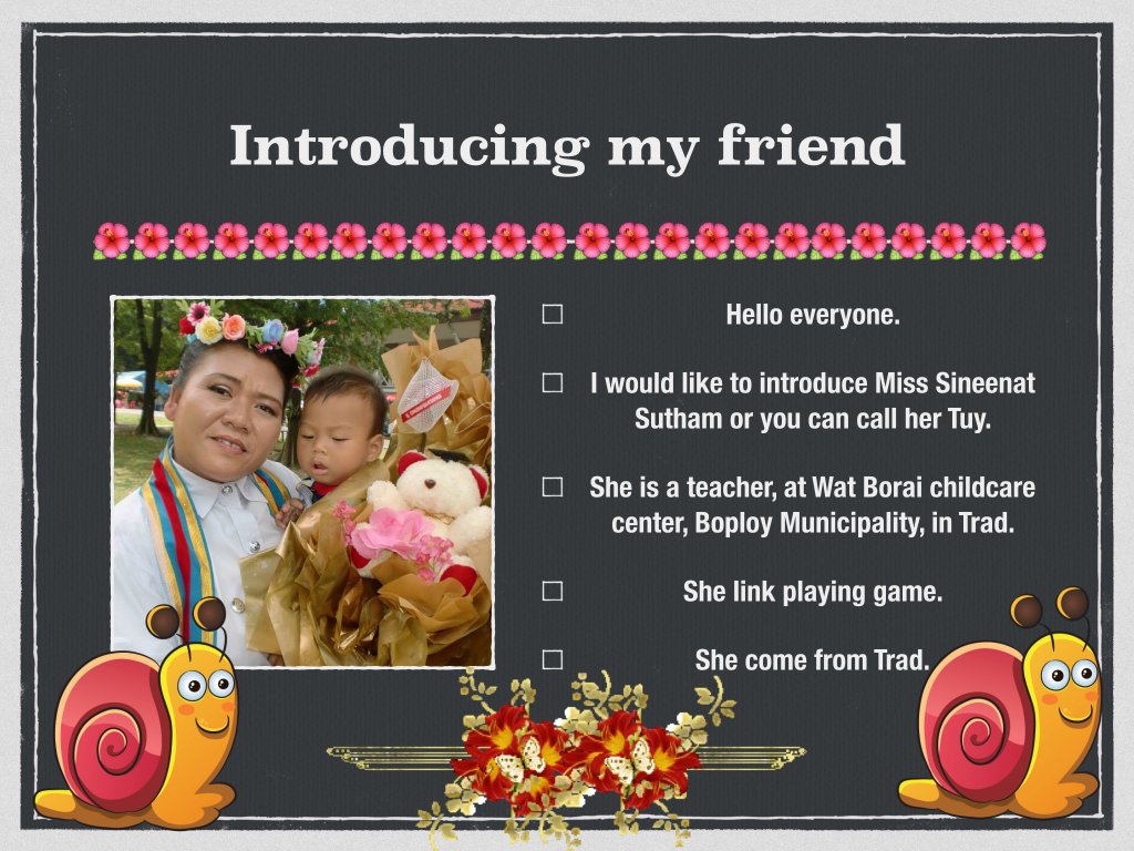 Introducing my friend(แนะนำเพื่อน)เป็นภาษาอังกฤษ